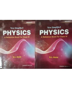 New Simplified Physics For Class 11 (Set Of 2 Vol) By SL Arora